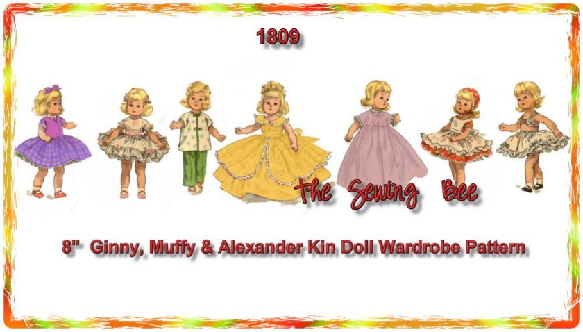 1809 Vintage doll Wardrobe Pattern 8 Ginny, Muffy, Alexander & Kin 