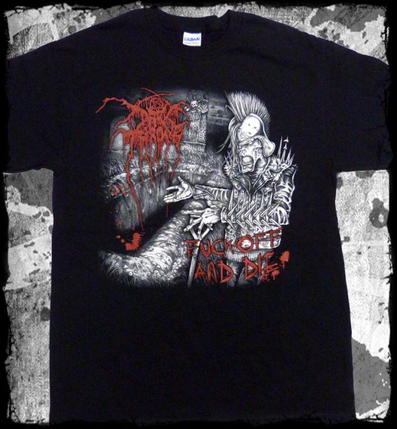 Darkthrone   Fck Off and Die   metal   official t shirt  